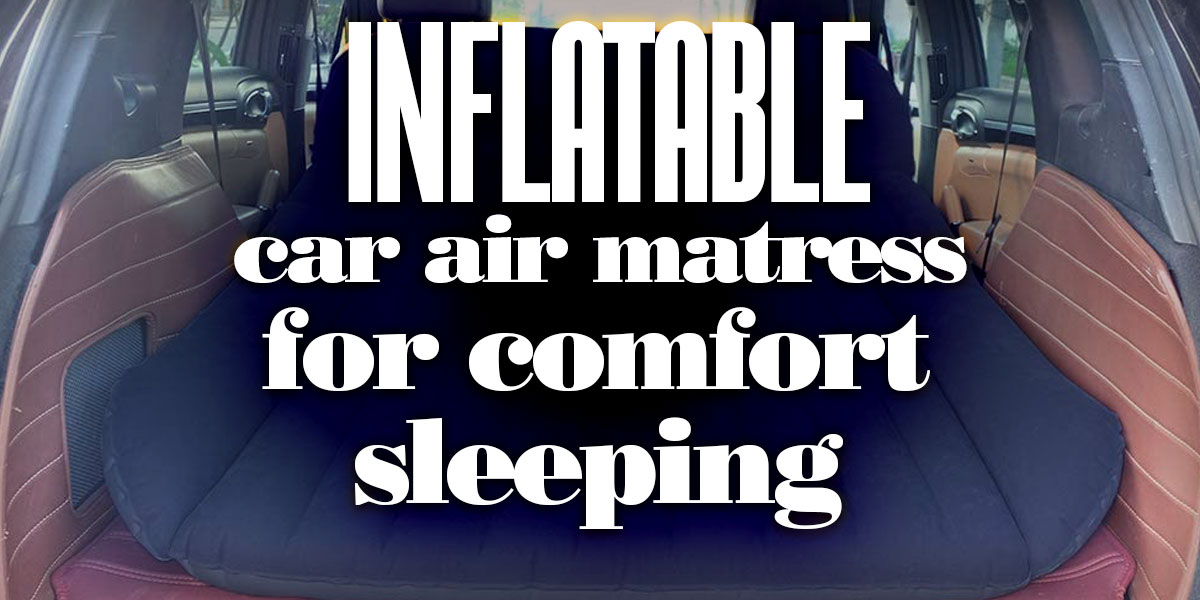 InflatableCarAirMattressPadForComfortSleeping