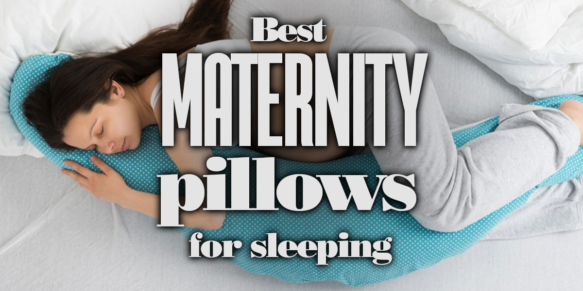 BestMaternityPillowsForSleeping